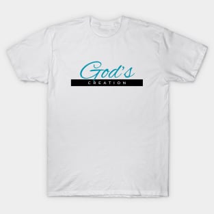 God's Creation T-Shirt